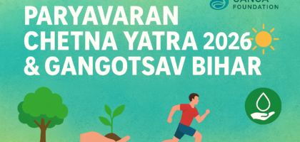Paryavaran Chetna Yatra 2026 & Gangotsav Bihar Announced: A 1700 KM Environmental & Cultural Movement